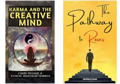 Creative Pathways: Igniting Your Inner Artist | Set of 2 Growth: Wealth: Success: Happiness Books by Christian D. Larson; Annie Besant and Ernest shortleaf Holmes