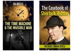 Classic Mysteries & Timeless Sci-Fi: Sherlock Holmes and H.G. Wells Masterpieces | Set of  2 Demanding International Classic Books  by Arthur Conan Doyle; H.G. Wells