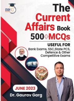 500+ MCQ's Current Affairs Book June 2023 By Dr. Gaurav Garg (English Edition)