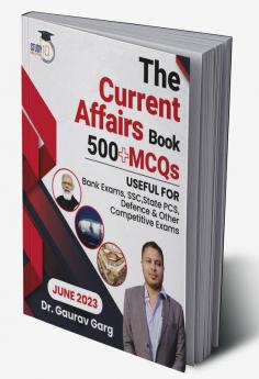 500+ MCQ's Current Affairs Book June 2023 By Dr. Gaurav Garg (English Edition)