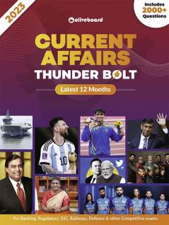 ThunderBolt - Last 12 months current affairs - Jul 2022 to Jun 2023 current affairs - 2000+ topic wise Questions - In depth Qs based on the recent pattern for all Banking SSC other competitive exams