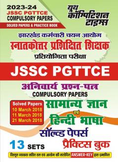 2023-24 JSSC PGTTCE General Knowledge & Hindi Language Solved Papers & Practice Book