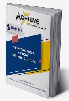 ACHIEVE (MEDIEVAL INDIA- HISTORY ART & CULTURE)
