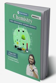 Chemistry  Star + Saflta batch JEE Main & Advanced (Physical Chemistry)  Module-II Class 12