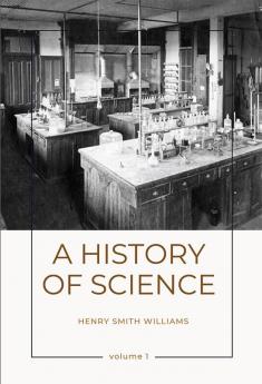 A History of Science (Vol 1)