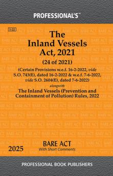 The Inland Vessels Act 2021 alongwith The Inland Vessels (Prevention and Containment of Pollution) Rules 2022