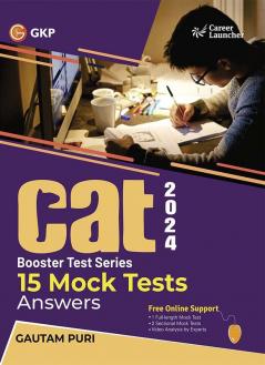 GKP CAT 2024 : Booster Test Series - 15 Mock Tests (Answers & Explanations)
