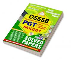 2024-25 DSSSB TGT PGT Biology Solved Papers