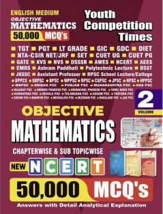 2024-25 Objective Mathematics for all competitive examinations 50000 MCQ’s answer with detail analytical explanation Vol-2 1554 1295 E