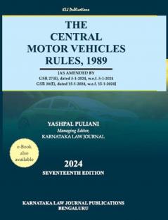KLJ's THE CENTRAL MOTOR VEHICLES RULES 1989 (2024 Edition)