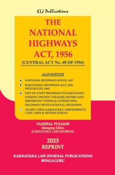 KLJ's THE NATIONAL HIGHWAYS ACT 1956 (2024 Edition)