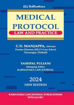 KLJ's MEDICAL PROTOCOL LAW AND PRACTICE (2024 Edition)