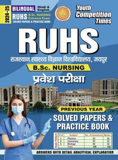 2024-25 RUHS B.Sc. Nursing Entrance Exam. Solved Papers and Practice Book 336 695.