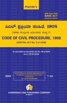 AIBE Kannada Bare Act Exam without notes CODE OF CIVIL PROCEDURE 1908 [CENTRAL ACT No. 5 OF 1908] (2024 edition) (Kannada)