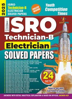 2024-25 ISRO Technician-B Electrician Solved Papers 272 595 E.