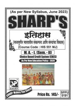 Medieval India : Evolution of Ideas and InstitutionsFirst Year MASem-II-Marathi