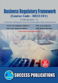 Business Regulatory Framework(T.Y.B.ComS.P. CollegeSem.-V)