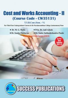 Cost and Works Accounting - II(T.Y.B.ComS.P. CollegeSem.-V)