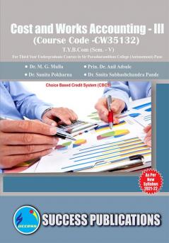 Cost and Works Accounting - III(T.Y.B.ComS.P. CollegeSem.-V)