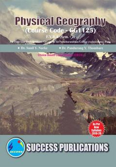 Physical Geography (GEOGRAPHY)(F.Y.B.AS.P. CollegeSem.-I)