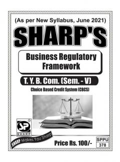 Notes On-Business Regulatory Framework(T.Y.B.Com.) (Sem. - V)