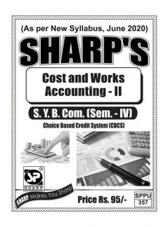 Notes On-Cost and Works Accounting - II(S.Y.B.Com.) (Sem. - IV)