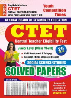 2024-25 CTET Primary Level Class VI to VIII Social Science/Studies Solved Papers 776 1495 E.