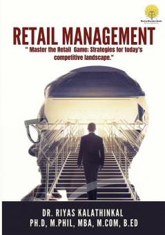 Detailed Study : Retail Management