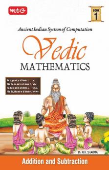 MTG Vedic Mathematics Vol - 1 : Addition and Subtraction