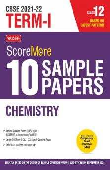 Class 12-Score More 10 Sample Papers Term 1 Chemistry