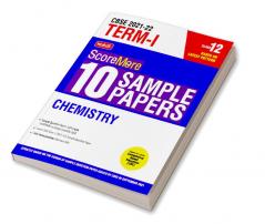 Class 12-Score More 10 Sample Papers Term 1 Chemistry