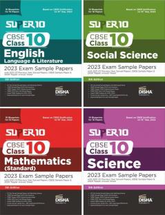 Super 10 CBSE Class 10 English Language & Literature Social Science Mathematics (Standard) & Science 2023 Exam Sample Papers with 2021-22 Previous Year Solved Papers CBSE Sample Paper & 2020 Topper Answer Sheet (Set of 4 Books) | 10 Blueprints for 10 Papers | Solutions with marking scheme |