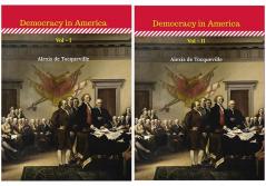 DEMOCRACY IN AMERICA VOLUME - I to VOLUME - II