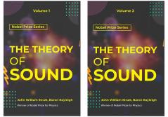 Theory of Sound VOLUME - I to VOLUME - II