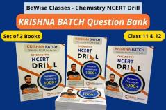 Bewise Classes Chemistry NCERT Drill –  Krishna Batch Question Bank 3000+ NCERT-Based Questions For Neet 2024 With Step-By-Step Explanation | (Latest NEET Pattern)