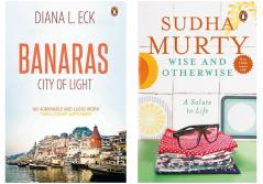 Banaras : City Of Light & Wise and Otherwise: A salute to Life by Sudha Murty (SET OF 2 BOOKS)
