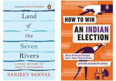Land of the Seven Rivers-PB: A Brief History of India's Geography & How to Win an Indian Election:  What Political Parties Don't Want You to Know (SET OF 2 BOOKS)