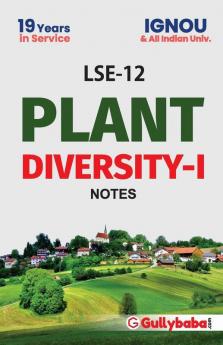LSE-12 Plant Diversity-I Notes