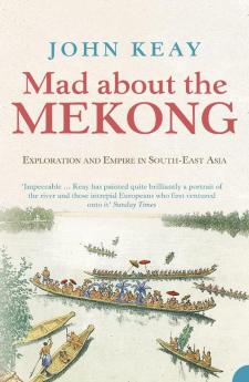 MAD ABOUT THE MEKONG