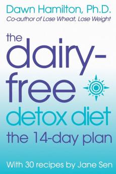 The Dairy-Free Detox Diet