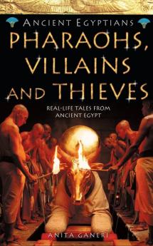 Pharaohs Villains and Thieves