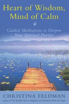 Heart of Wisdom Mind of Calm