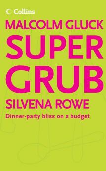 Supergrub: Dinner-party bliss on a budget