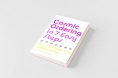 Cosmic Ordering in 7 Easy Steps