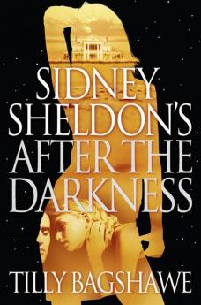 SIDNEY SHELDON'S AFTER THE DARKNESS