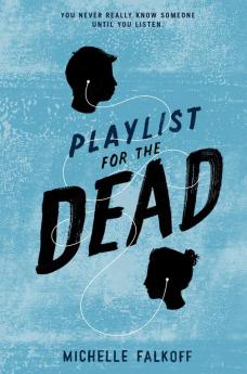 PLAYLIST FOR THE DEAD