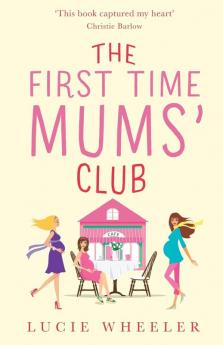 First Time Mums' Club