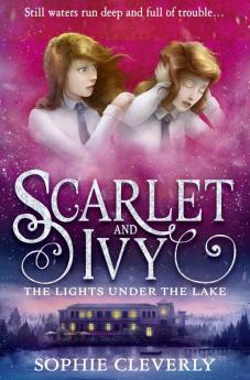 SCARLET AND IVY (4)-THE LIGHTS UNDER THE LAKE