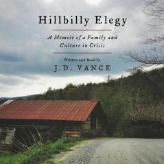 Hillbilly Elegy: The International Bestselling Memoir Coming Soon as a Netflix Major Motion Picture starring Amy Adams and Glenn Close