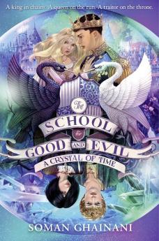 SCHOOL FOR GOOD AND EVIL-5:CRYSTAL OF TIME